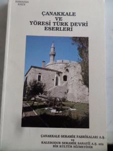 Çanakkale ve Yöresi Türk Devri Eserleri