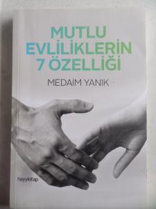Mutlu Evliliklerin 7 Özelliği