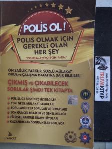 Polis Olamk İçin Gerekli Olan Her Şey