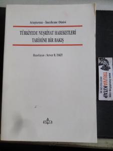Türkiyede Neşriyat Hareketleri Tarihine Bir Bakış