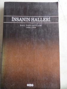İnsanın Halleri Salı Toplantıları 1998 - 1999