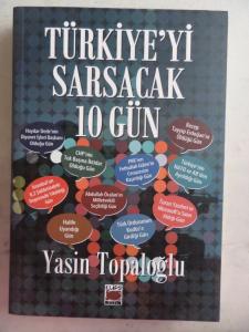 Türkiye'yi Sarsacak 10 Gün