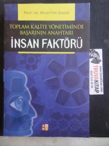 Toplam Kalite Yönetiminde Başarının Anahtarı İnsan Faktörü