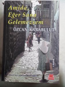 Amida Eğer Sana Gelemezsem