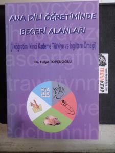 Ana Dili Öğretiminde Beceri Alanları