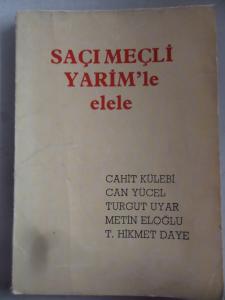 Saçı Meçli Yarim'le Elele