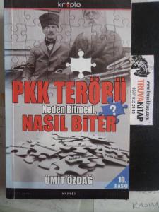 PKK Terörü Neden Bitmedi Nasıl Biter