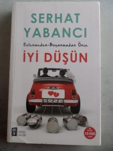 Evlenmeden Boşanmadan Önce İyi Düşün