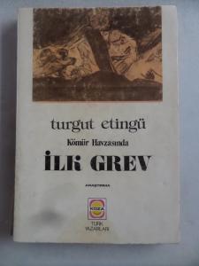 Kömür Havzasında İlk Grev