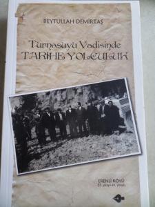 Turnasuyu Vadisinde Tarihe Yolculuk