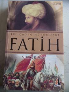 İki Çağın Hükümdarı Fatih
