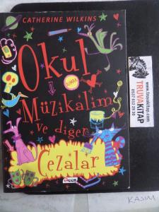 Okul Müzikalim ve Diğer Cezalar