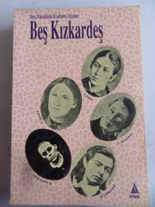 Beş Kızkardeş Beş Narodnik Kadının Anıları