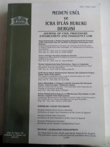 Medeni Usül ve İcra İflas Hukuku Dergisi 2012 / 22