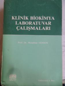 Klinik Biokimya Laboratuvar Çalışmaları