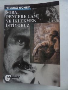 Soba Pencere Camı ve İki Ekmek İstiyoruz