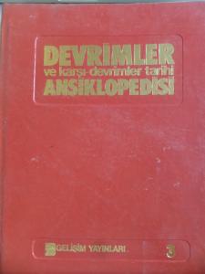 Devrimler ve Karşı Devrimler Tarihi Ansiklopedisi 3. Cilt