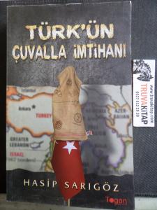 Türk'ün Çuvalla İmtihanı