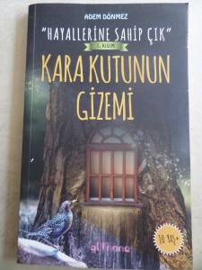 Hayallerine Sahip Çık 1. Kitap Kara Kutunun Gizemi