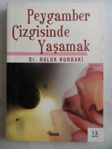 Peygamber Çizgisinde Yaşamak