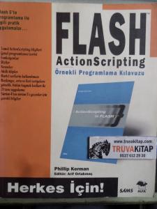 Flash Action Scripting Örnekli Programlama Kılavuzu