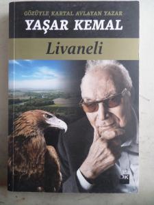 Gözüyle Kartal Avlayan Yazar Yaşar Kemal