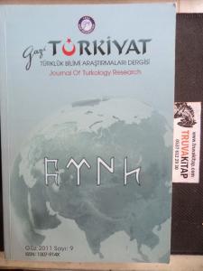 Gazi Türkiyat Türklük Bilimi Araştırmaları Dergisi 2011 / 9