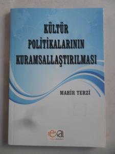 Kültür Politikalarının Kuramsallaştırılması