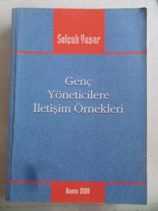 Genç Yöneticilere İletişim Örnekleri