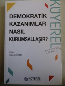 Demokratik Kazanımlar Nasıl Kurumsallaşır