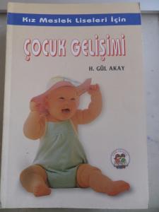 Kız Meslek Liseleri İçin Çocuk Gelişimi