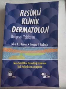Resimli Klinik Dermatoloji Bölgesel Yaklaşım