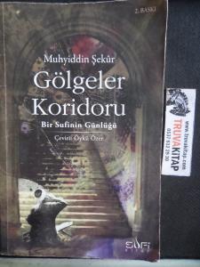 Gölgeler Koridoru Bir Sufinin Günlüğü