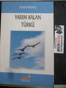 Yarım Kalan Türkü