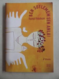 Ben Söylemem Sen Anla