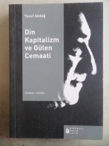 Din Kapitalizm ve Gülen Cemaati