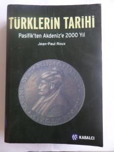 Türklerin Tarihi Pasifik'ten Akdeniz'e 2000 Yıl *