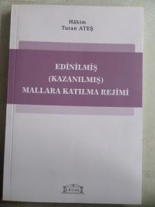 Edinilmiş ( Kazanılmış ) Mallara Katılma Rejimi