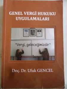 Genel Vergi Hukuku Uygulamaları