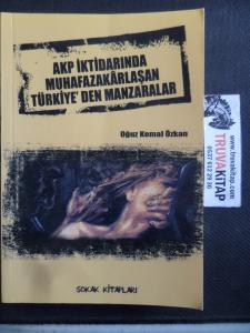 AKP İktidarında Muhafazakarlaşan Türkiye'den Manzaralar