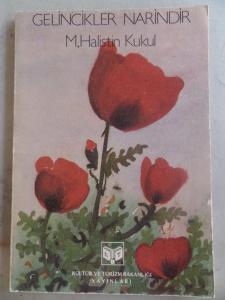 Gelincikler Narindir