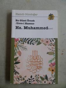 En Güzel Örnek Usve-i Hasene Hz. Muhammed