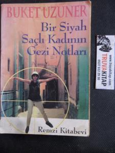 Bir Siyah Saçlı Kadının Gezi Notları