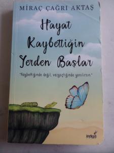 Hayat Kaybettiğin Yerden Başlar