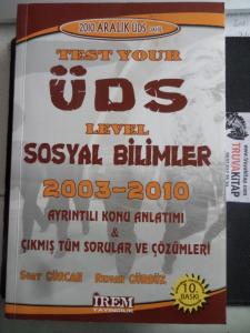 Test Your ÜDS Level Sosyal Bilimler 2003 - 2010 Ayrıntılı Konu Anlatımı & Çıkmış Tüm Sorular ve Çözümleri