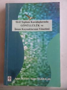 Sivil Toplum Kuruluşlarında Gönüllülük ve İnsan Kaynaklarının Yönetimi