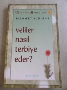 Veliler Nasıl Terbiye Eder