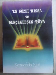 En Güzel Kıssa ve Gerçekleşen Rüya