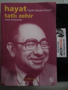 Hayat Tatlı Zehir Aydın Boysan Kitabı