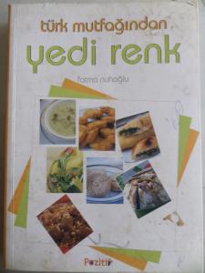 Türk Mutfağından Yedi Renk